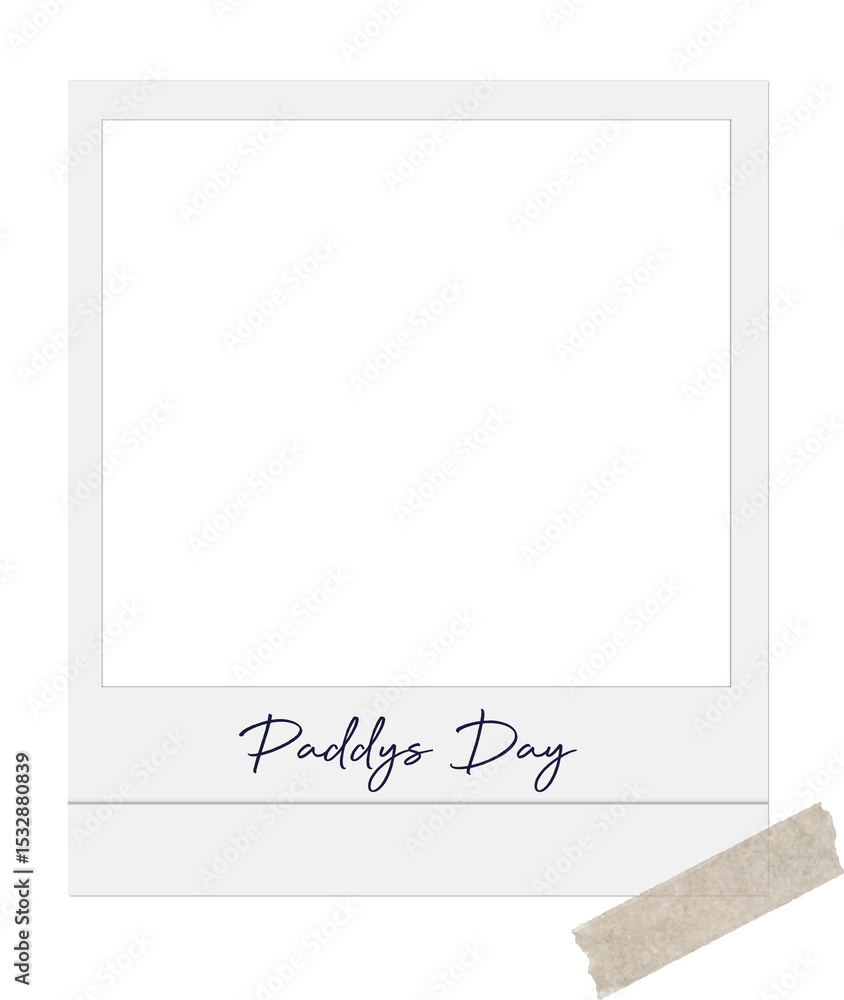Poster white instant frame is showing paddys day script, beige tape on transparent backdrop, copy space