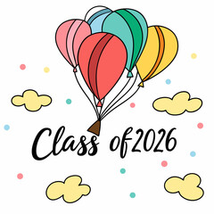 Class of 2026 colorful hot air balloons graduation design