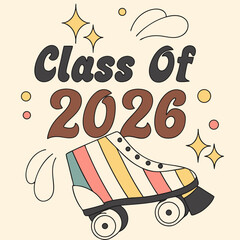 Class of 2026 retro roller skate graduation design