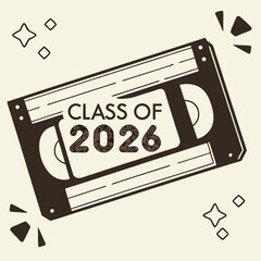 Class of 2026 vhs tape graduation design retro