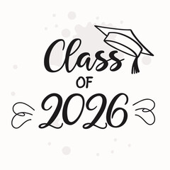 Class of 2026 graduation design graduation cap ink splatter