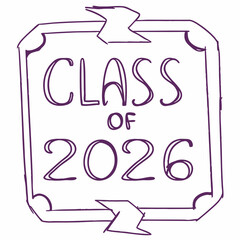 Class of 2026 graduation hand drawn design purple