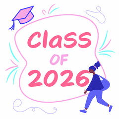 Class of 2026 graduation celebration girl student