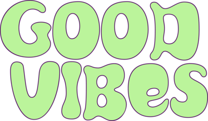 GOOD VIBES is floating on transparent backdrop showing flat green bubble letters outlined in purple