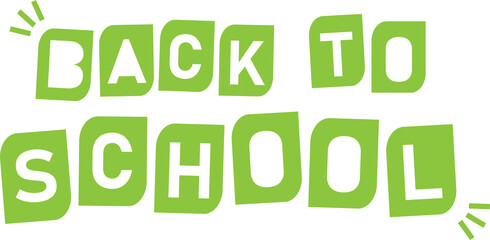 BACK TO SCHOOL is being shown in flat design with lime green blocks on transparent background