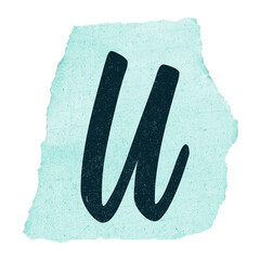 Brushstroke letter U is floating on torn teal paper in digital illustration transparent background