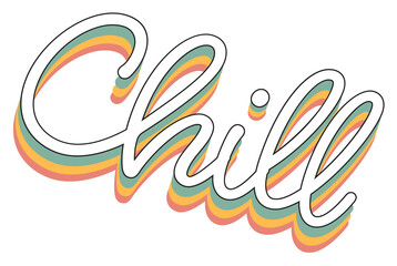 Displaying stylized Chill script with teal yellow coral striped shadows on transparent background