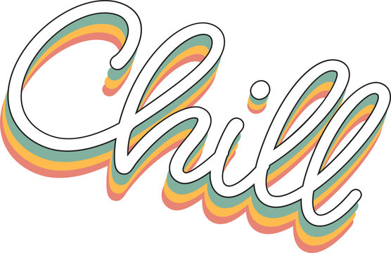 Fototapeta Cursive Chill text is floating on transparent backdrop with white fill black outline retro shadows