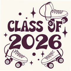 Class of 2026 graduation design roller skates