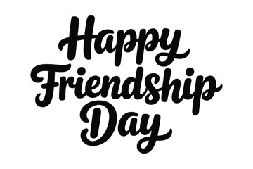 Friendship Day Message: A friendly message to celebrate friendship in elegant calligraphic, perfect for cards or social media, evokes warmth, connection, and shared joy.