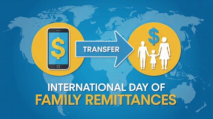 International Day of Family Remittances, Dollar symbol emphasizes value and importance of financial assistance globally.