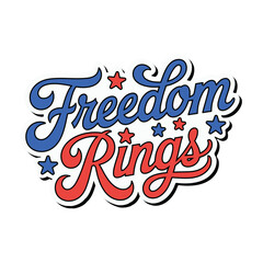 Patriotic freedom rings typography design