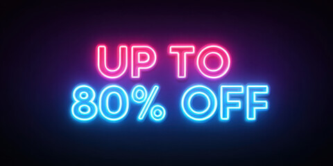 Up to 80 percent off neon sign with bright pink and blue glowing text on dark background, creating vibrant and eye catching discount message