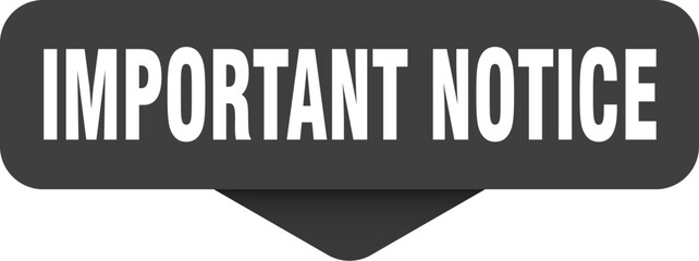 important notice sticker. important notice sign on transparent background
