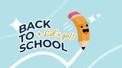 Back to School vector illustration with cute cartoon pencil and text "Let's go" for education, kids, and learning concept. Editable flat style.
