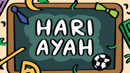 A colorful cartoon illustration celebrating hari ayah or indonesian father's day with text and decorative elements suitable for festive greeting cards