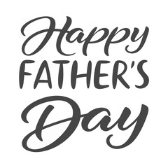Happy fathers day. Lettering. Holiday calligraphy text. Happy Fathers Day lettering 