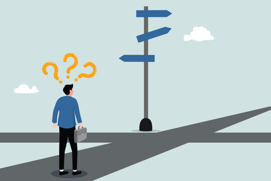 Business decision making, career path, work direction or leadership to choose the right path towards success concept, confused entrepreneur manager sees some road signs and thinks where to go.