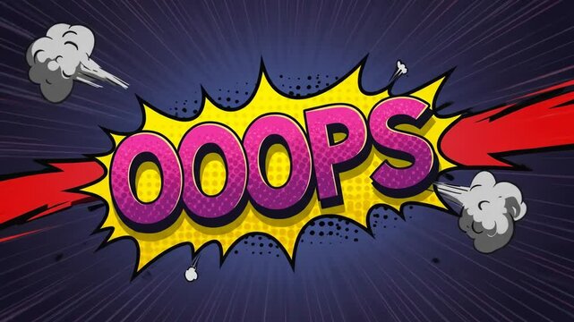 Comic Style "OOOPS" Explosion. OOOPS Word Retro Cartoon Comic Bubbles Popup Style Expressions Colored Bomb and Smoke Strip Dotted and red Speed Radial line Seamless loop