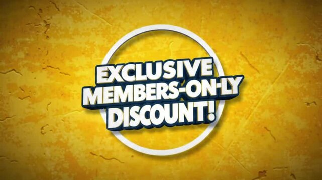 Exclusive Members-Only Discount Unlock Special Offers Today!