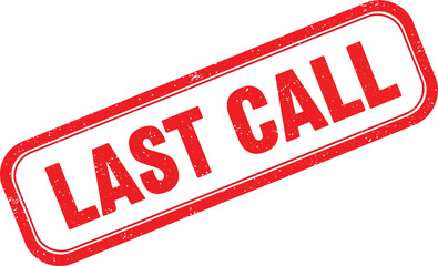 Red Last Call Stamp for Urgent Announcements and Time-Sensitive Messages