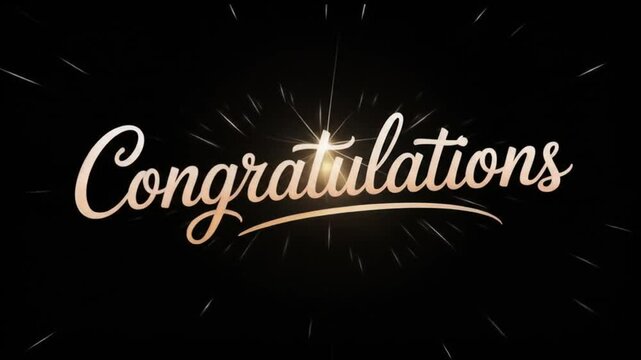 A video of gold script against a black background spells "Congratulations" with a burst of light adding visual excitement to the text.