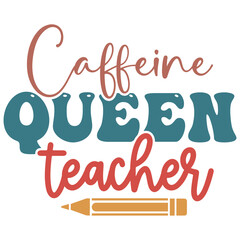 Teacher Design, Coffee Lover, T shirt Design