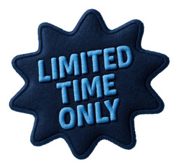 Blue starburst sticker with LIMITED TIME ONLY in embroidered style, exclusive retail promotion offer on transparent background.