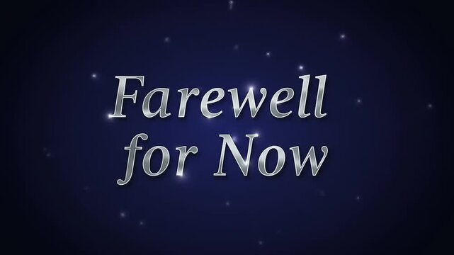 Elegant farewell message displayed against a starry night background, conveying a sense of closure
