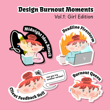 A sticker set illustrating emotional moments from the life of a designer. Includes four cartoon-style characters: burnout, deadline stress, late-night creativity, and frustrating client feedback.