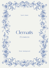 Toile art Vector vintage floral background, flowering frame blue beige. Delicate Clematis flowers, leaves engraved elements. Hand drawn illustration for design greeting card, wedding decor, invitation