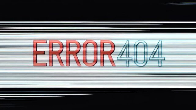 Error 404 text with glitch effect background video.
