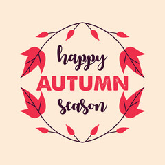 Happy Autumn Season Typography with Red Leaves