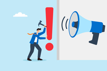 Flat illustration of businessman hammering red exclamation mark onto wall with megaphone echo to alert public of critical safety message