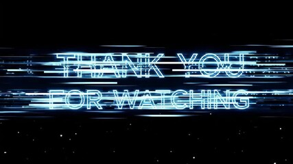 Glitching Neon Thank You For Watching Video Outro - Powered by Adobe