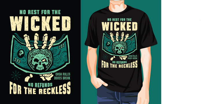 Wicked money t-shirt design