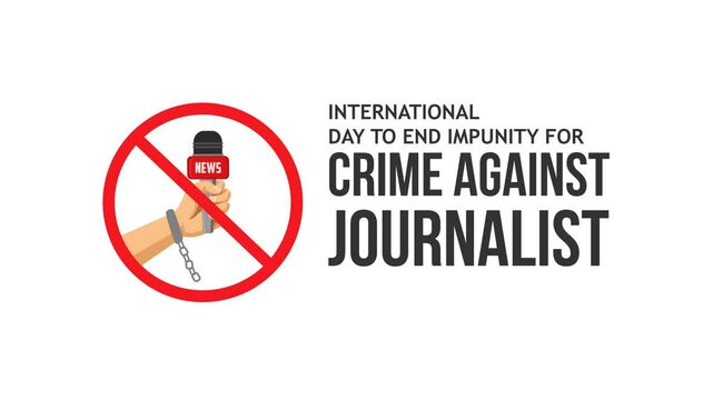 international day to end impunity for crimes against journalists video animation concept