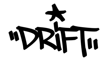Graffiti tag “Drift” in bold street handstyle. Urban vector lettering with fast and dynamic energy—ideal for motorsport themes, street racing culture, and high-speed graphic design.
