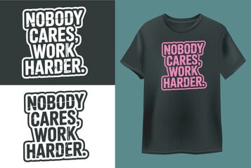 Modern Trending Motivational T Shirt Design Vector 
