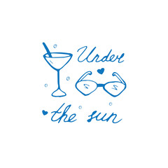 Summertime poster concept. Vacation card design. Hand drawn doodle illustration with summer elements and quotes