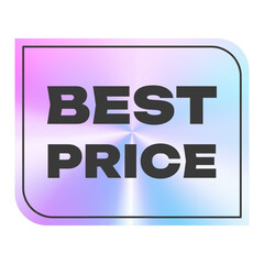 Holographic Sticker Best Price. Promotion Label with Holographic Effect. Shiny purple blue Emblem. Isolated Vector template