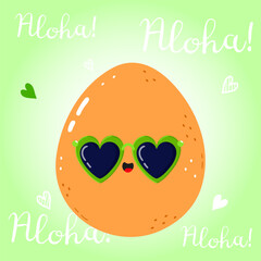 A happy cartoon Egg wearing heart sunglasses says Aloha