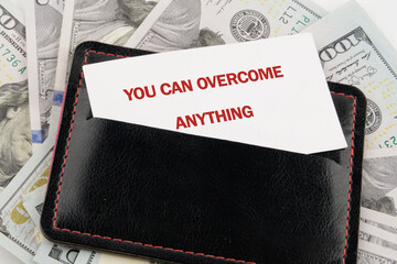 Business concept words YOU CAN OVERCOME ANYTHING.