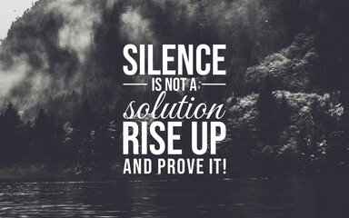Motivational text overlay on a serene natural landscape, inspiring strength and action against adversity.