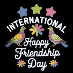 Obraz premium International Friendship Day EPS Typography Design Ready to Use