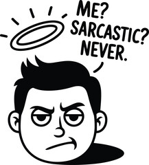 Sarcastic Man Face Illustration Graphic Design Funny Meme Print art guy icon bold text head halo    