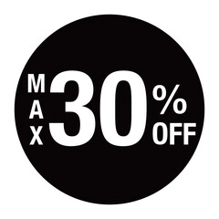 &rdquo;MAX30％OFF &rdquo;の文字入り　丸のベクターイラスト　黒色　白文字　背景透過