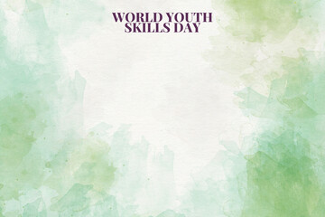 Graphic for World Youth Skills Day Promoting Empowerment