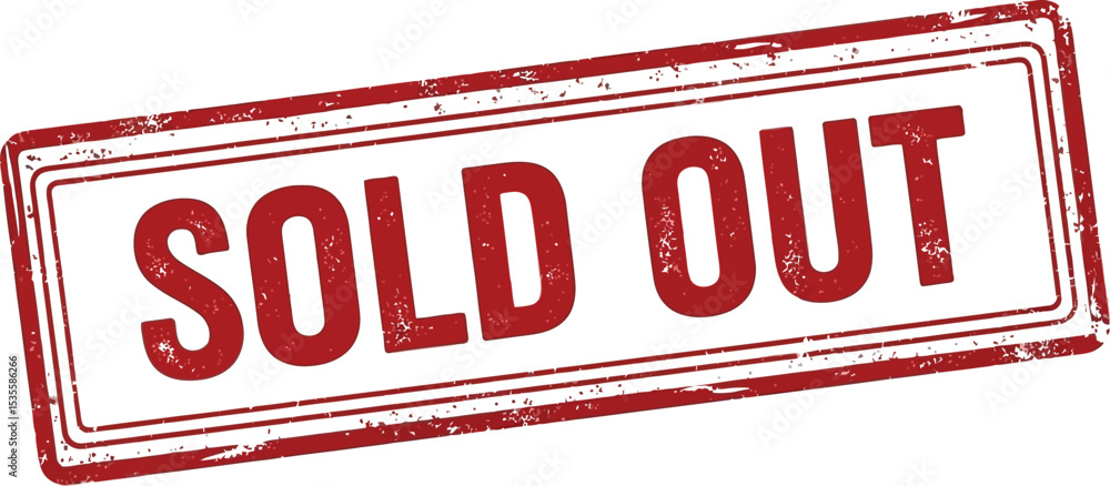 Poster a red rectangular sold out stamp with a double border on a white background indicating unavailabilit