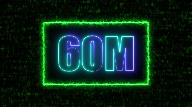 Neon 60M text animation on blur background. Neon glowing 60M 'followers'  animation with neon border.
